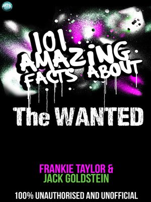 cover image of 101 Amazing Facts About The Wanted